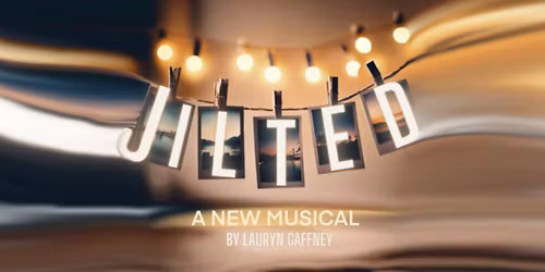 Jilted: A New Musical
