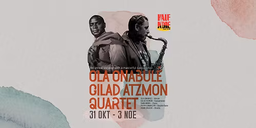 OLA ONABUL\u00c9 & GILAD ATZMON QUARTET