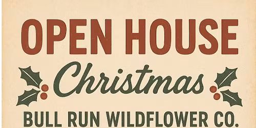 Bull Run Wildflower Co Christmas Open House