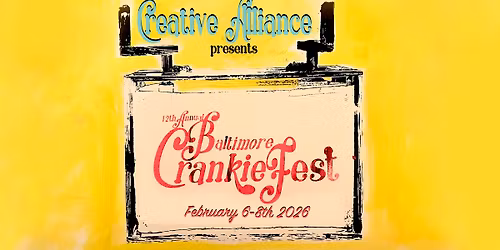 2026 Baltimore Crankie Festival!