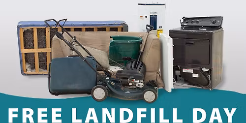 Free Landfill Day-Sat, July 11 (Two Locations!)