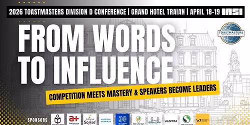 Toastmasters Division D Conference: FROM WORDS TO INFLUENCE