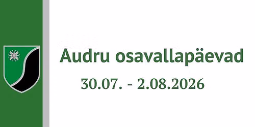 Audru osavallap\u00e4evad 2026