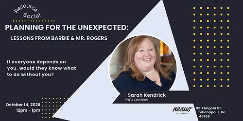 Planning For The Unexpected: Lessons from Barbie & Mr. Rogers