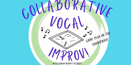 Collaborative Vocal Improvisation with Wendy