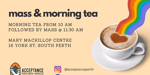 Mass & Morning Tea with LGBTIQA+ Catholic Group