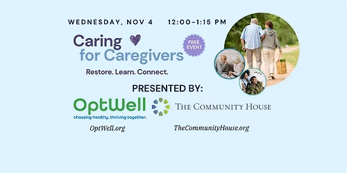Caring for Caregivers: Restore. Learn. Connect.