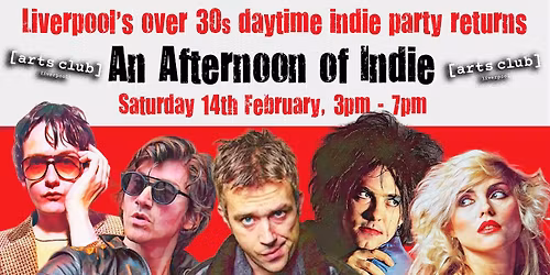LIVERPOOL: An Afternoon of indie - Indie for the over 30s: 3pm-7pm, 14th February