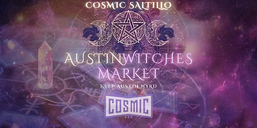 New Moon Austin Witches Market @ Cosmic Saltillo! \u2728 Sep. 12