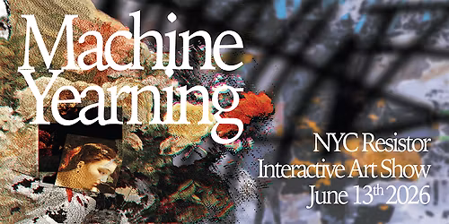 The 16th Annual Interactive Show: Machine Yearning
