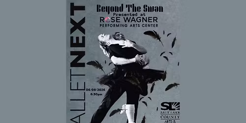 BalletNEXT presents Beyond the Swan