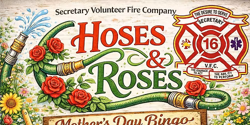 SVFC's "Hoses & Roses" Mothers Day Bingo