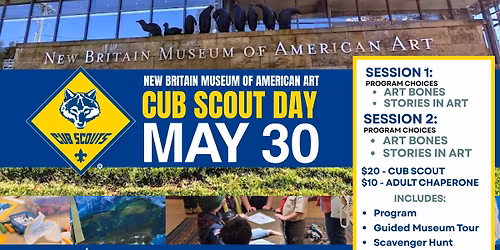 Cub Scout Day - New  Britain Museum of American Art