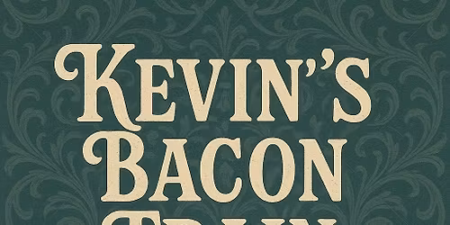 Kevin\u2019s Bacon Train