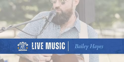 Live Music: Bailey Hayes