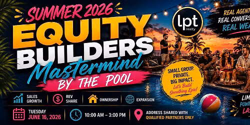 SUMMER 2026 EQUITY BUILDERS MASTERMIND BY THE POOL