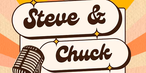 Steve & Chuck