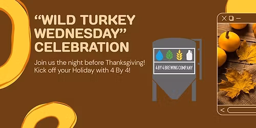 A Chill "Wild Turkey Wednesday" Celebration at 4 By 4 Galloway!