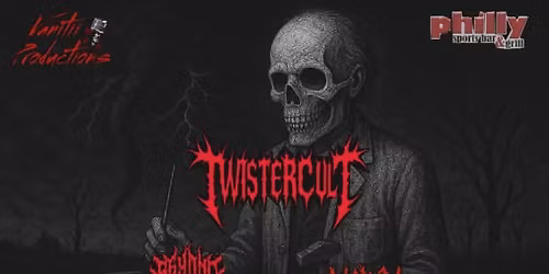 Twistercult \/ Beyond Lobotomy \/ Malum @ Philly Sports Bar