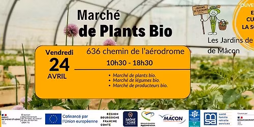 March\u00e9 de Plants de L\u00e9gumes & Fleurs Bio - Ouvert \u00e0 tous !