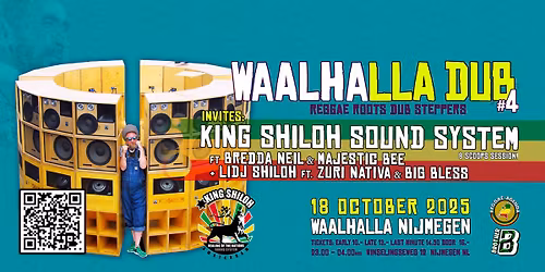 Waalhalla DUB #4 - King Shiloh Sound System (18-10-25)