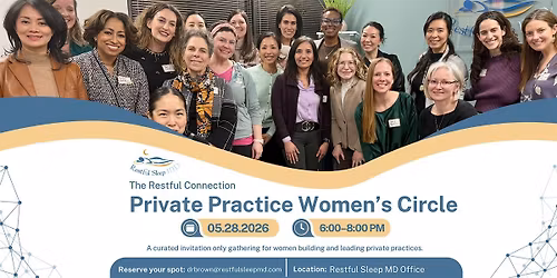 The Restful Connection: Private Practice Women\u2019s Circle