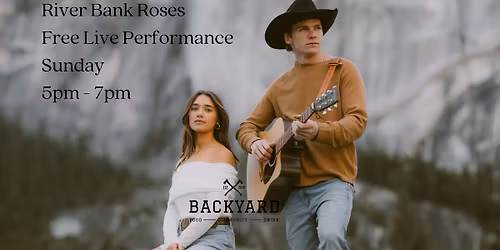 River Bank Roses Live at The Backyard