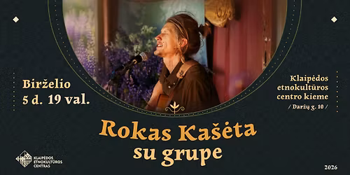 Koncertas | Rokas Ka\u0161\u0117ta su grupe