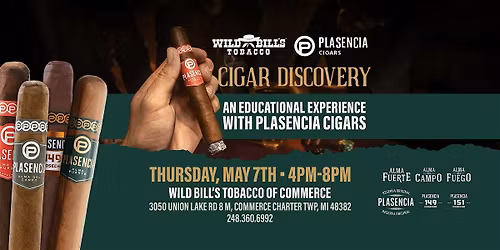 Wild Bill's Cigar Discovery with Plasencia Cigars