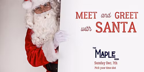 Meet and Greet with Santa