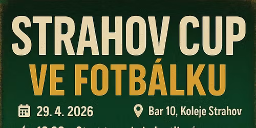 Strahov Fotb\u00e1lek Cup 2026