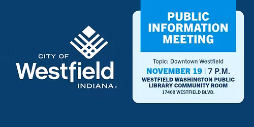 Downtown Westfield Public Information Meeting