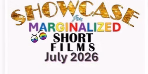 Showcase for Marginalized Short Films 