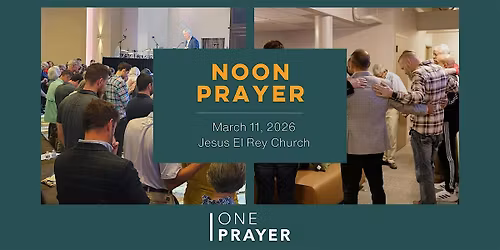 ONE Prayer: Noon Prayer