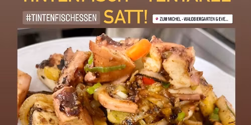 TINTENFISCH TENTAKEL SATT - all you can eat beim Michel im Wald \ud83c\udf33 Wintergarten 