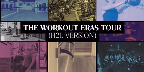 The Eras Workout Tour (H2L Version) \u2728