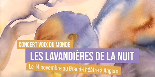 Voix du monde | Les Lavandi\u00e8res de la nuit