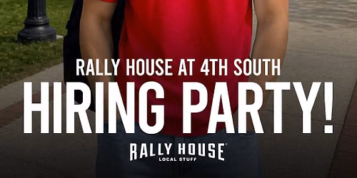 Rally House at 4th South - Hiring Event