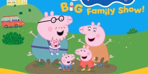 Peppa Pig's Big Family Show!