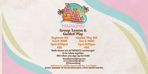 American Mahjong Refresh\/Guided Play  Class 102 with LA LA Mahjong