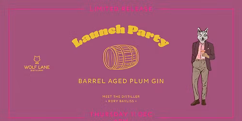 Barrel Aged Plum Gin Launch!
