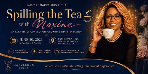 Spill the Tea: BECOME HER with Maxine