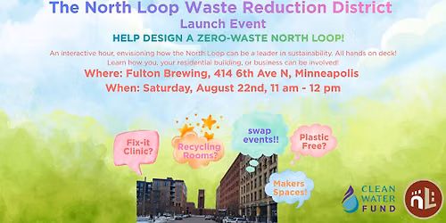North Loop Waste Reduction Launch