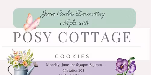June Cookie Decorating Night with Posy Cottage Cookies