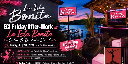 ECI FRIDAY AFTER-WORK @ LA ISLA BONITA - SALSA & BACHATA SOCIAL