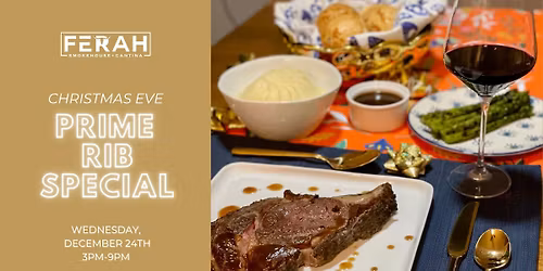 Ferah Wylie's Christmas Eve Prime Rib Dinner