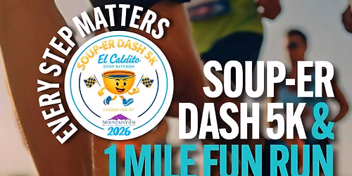 2nd Annual Soup-er Dash 5K & 1-Mile Fun Run