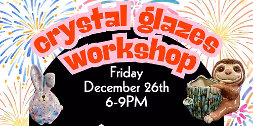 Crystal Glazes Workshop