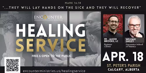 Healing Service \u2022 Calgary, AB