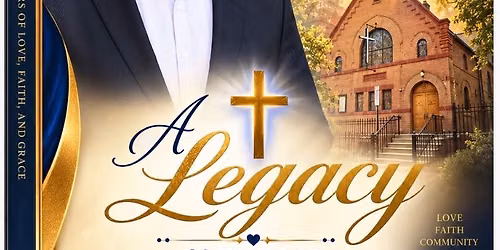 A Legacy - 20 Years of Love, Faith and Grace